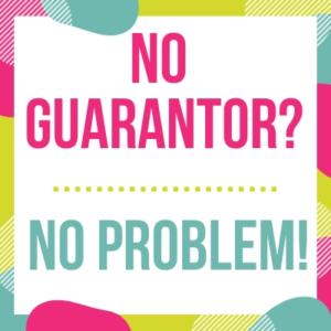 No Gurantor- No Problem