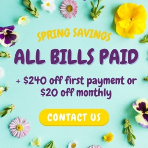 All bills paid + $240 off first payment